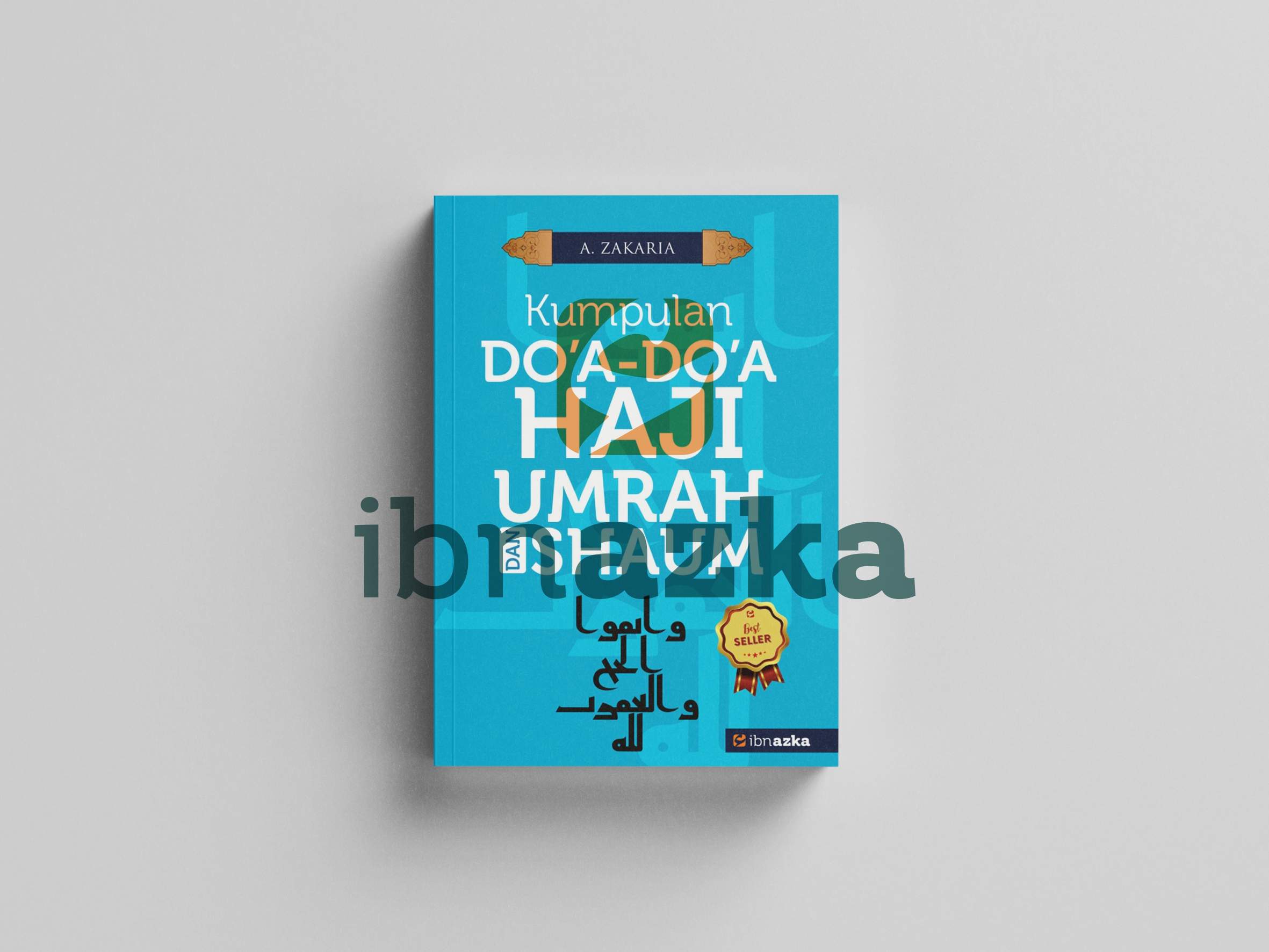 Kumpulan Do'a-Do'a Haji dan 'Umrah